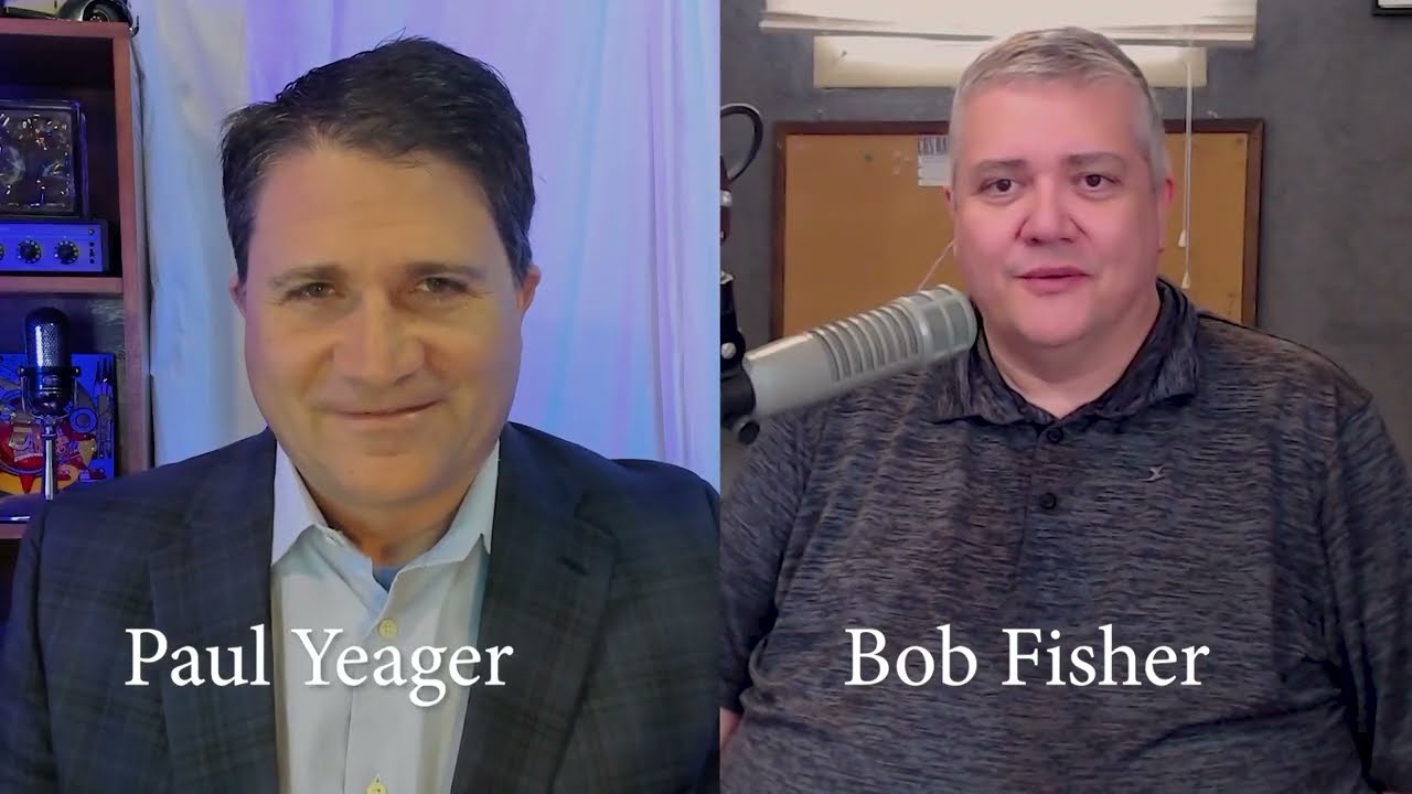 Bob Fisher Oral History Interview by Paul Yeager