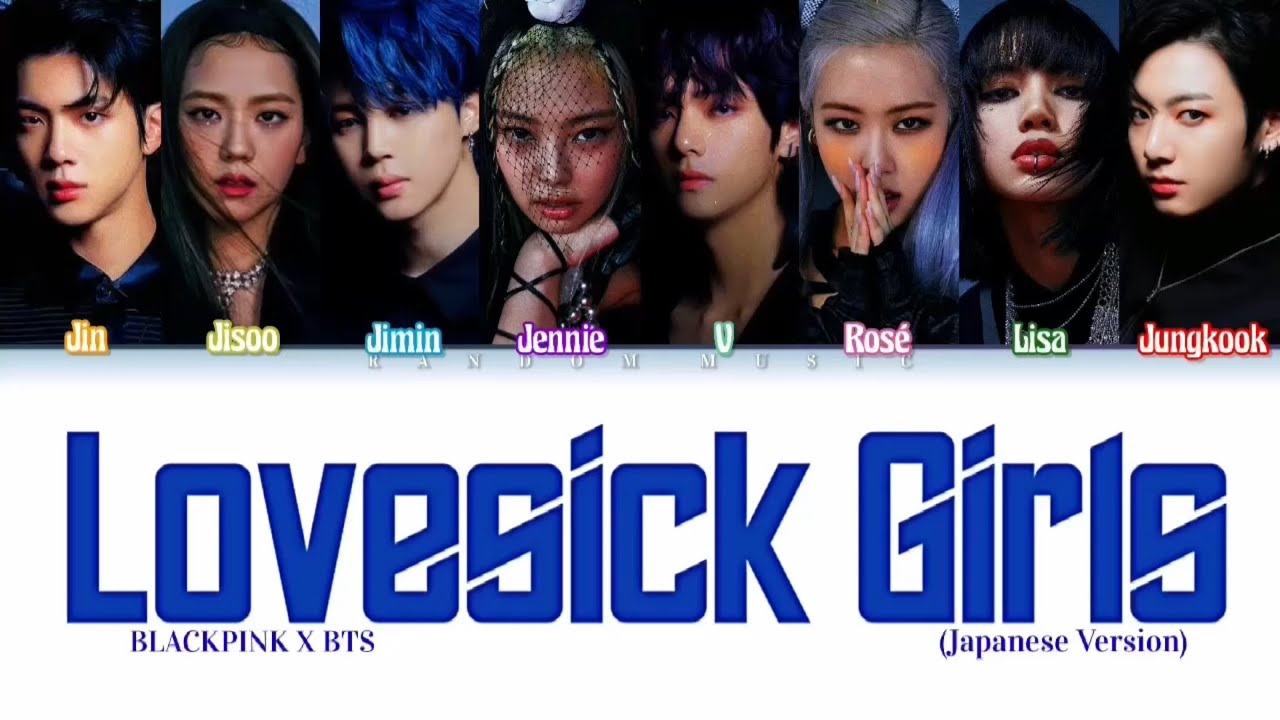 How Would BLACKPINK X BTS Sing ‘Lovesick Girls’ (JP Version) (Color Coded Lyrics Eng/Rom/Kan)
