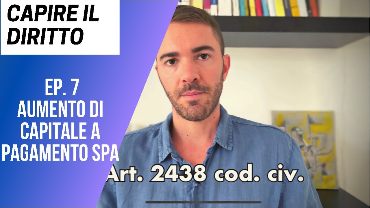 Diritto commerciale. Aumento di capitale sociale a pagamento nella S.p.a.