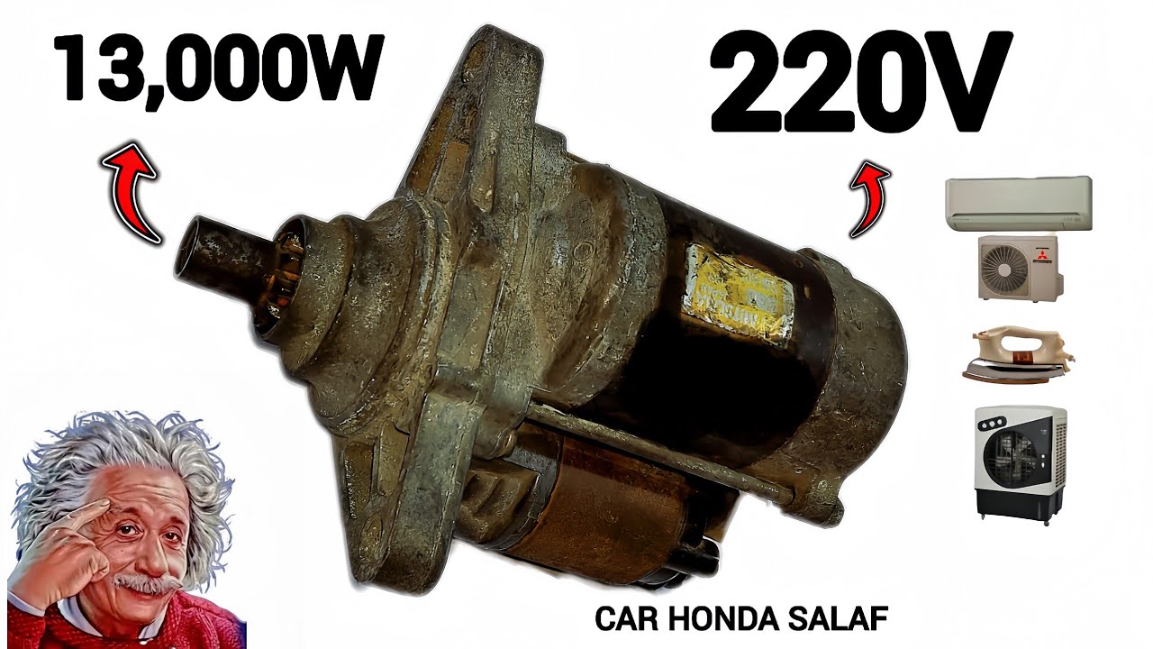 I turn free energy 220V into 13000W💡with Car Honda Salaf.