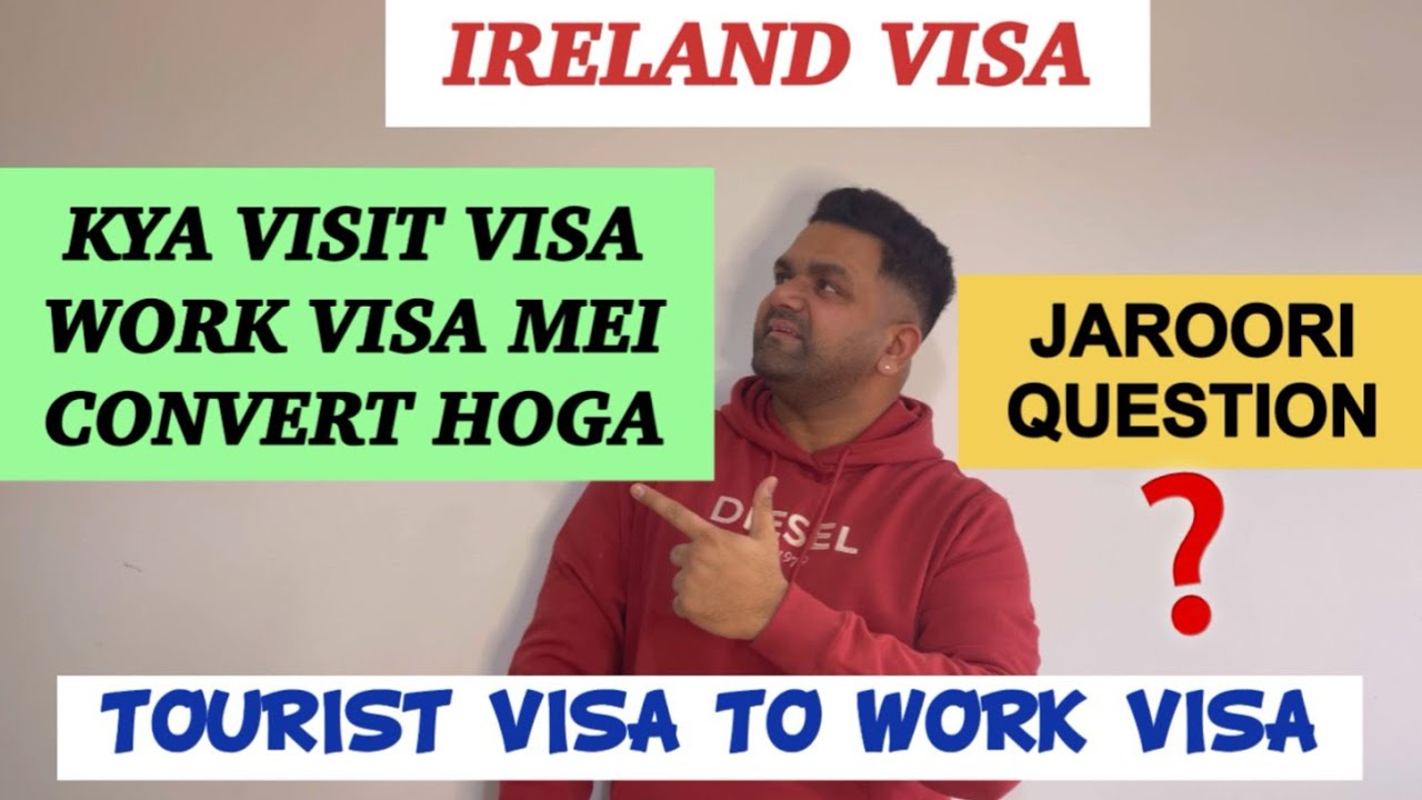 IRELAND VISA | CHANGE TOURIST VISA TO WORK VISA | BIG QUESTION ​⁠@IndianPaddy #hindivlog