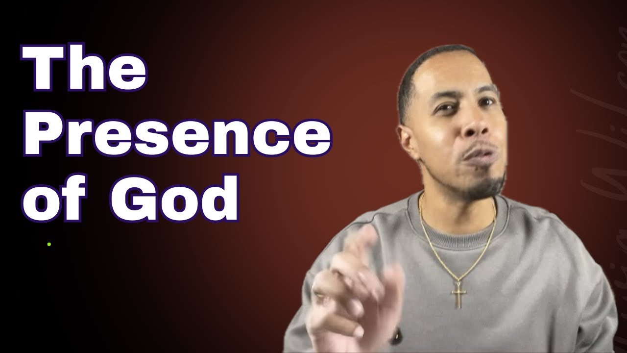 The Presence of God