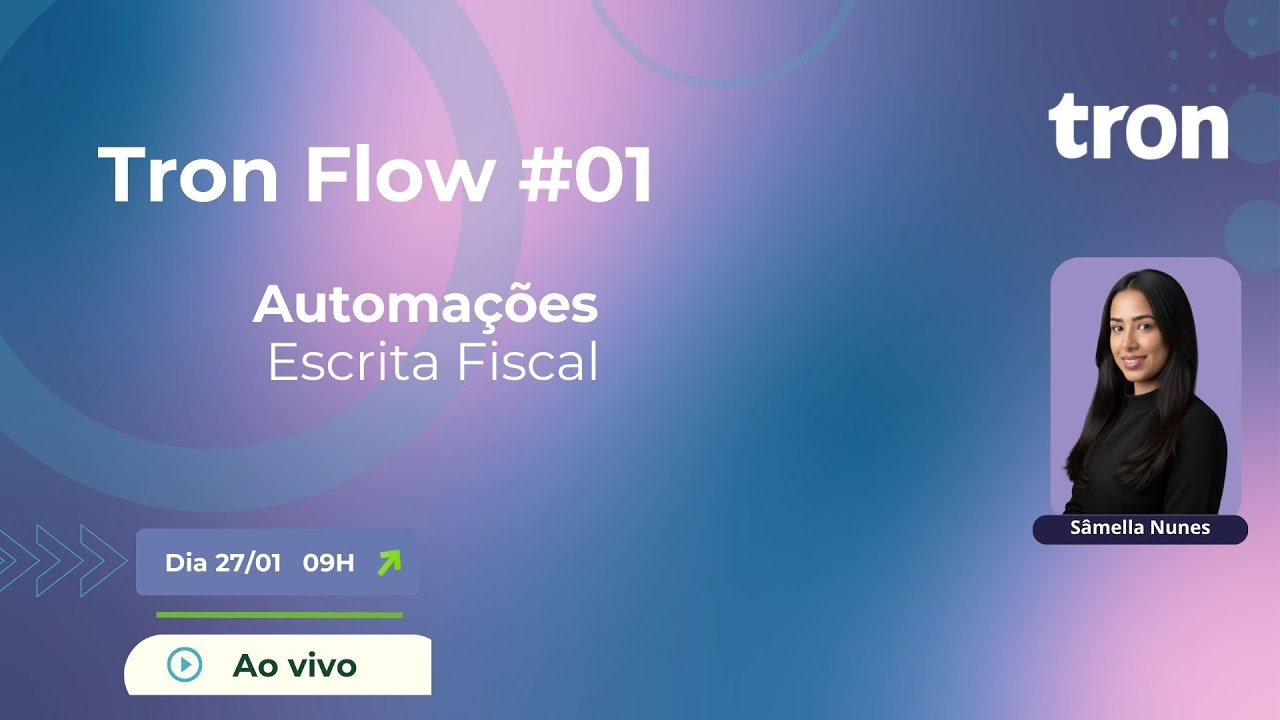 Tron Flow #1 — Automações da Escrita Fiscal
