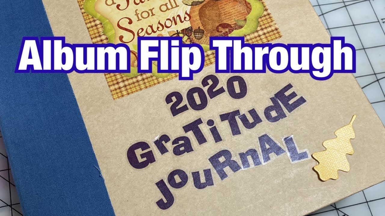 2020 Gratitude Journal Album Flip Through