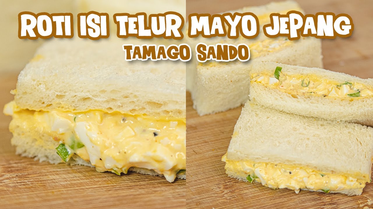 Rahasia Pinternya Orang Jepang ?? Resep Roti Telur Mayo Jepang [ Tamago Sando ]