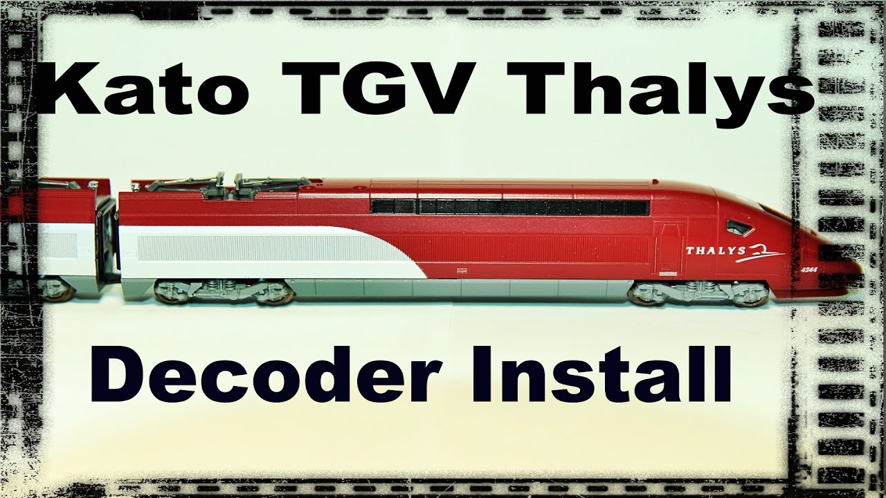 Kato TGV Thalys DCC Install: A Step-by-Step Guide - A Hobby Adventure !