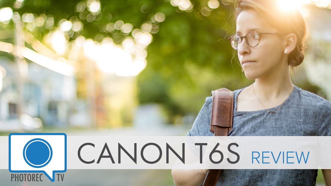 Canon T6s (760D) Hands-on Review