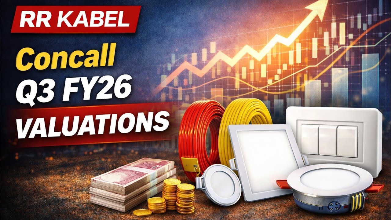 RR Kabel Ltd, Concall Q3 Fy26 and Valuations