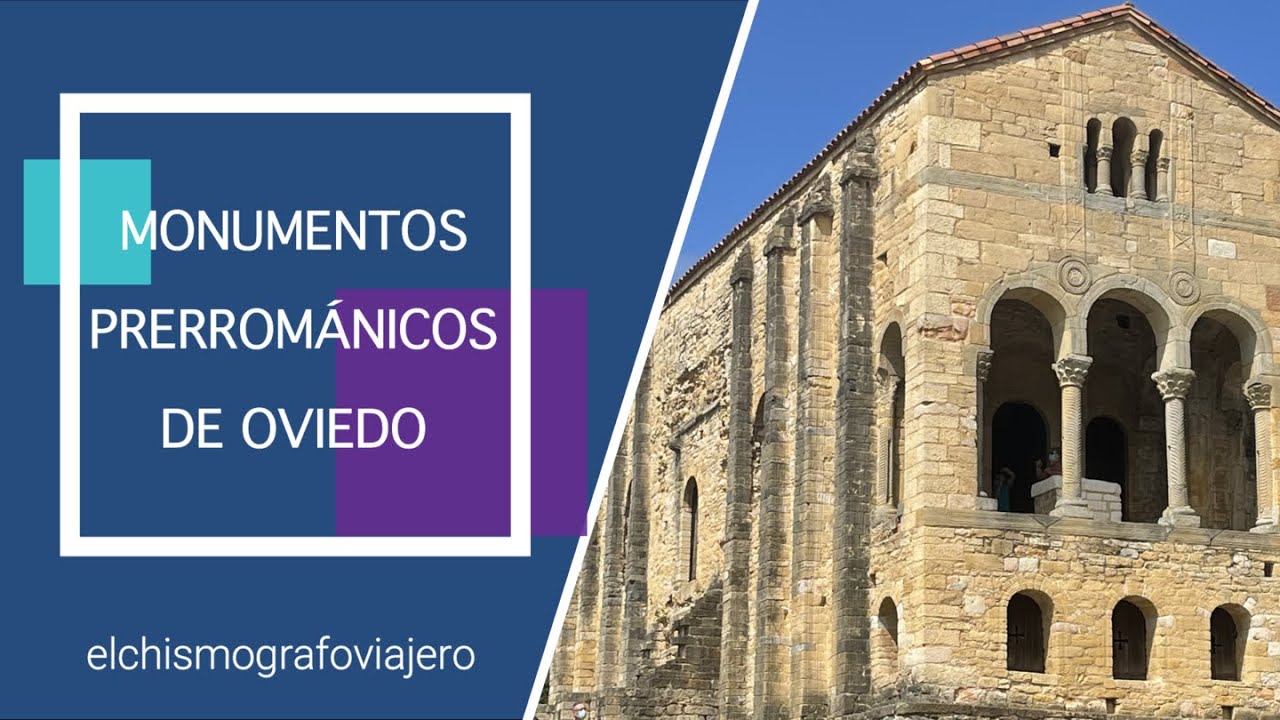 Monumentos prerrománicos de Oviedo