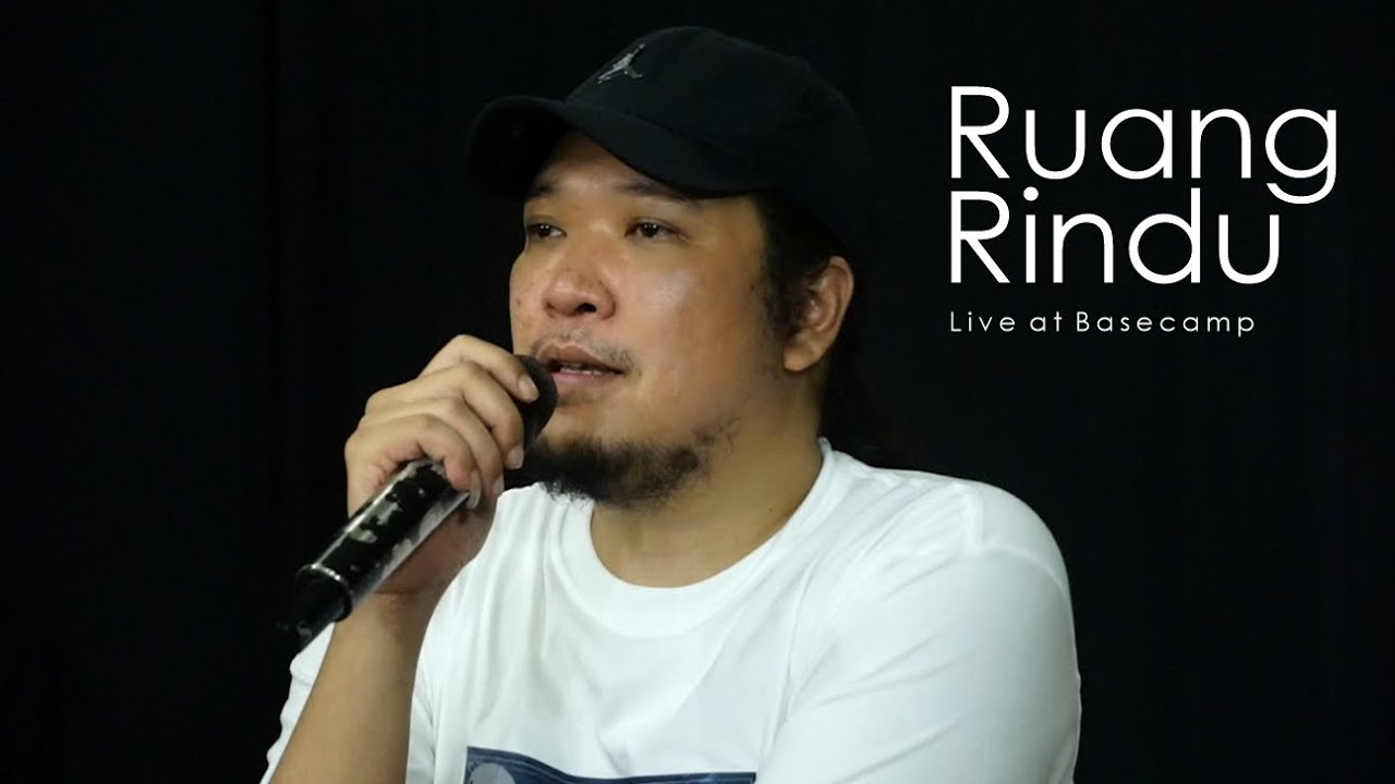 RUANG RINDU - Live at Basecamp