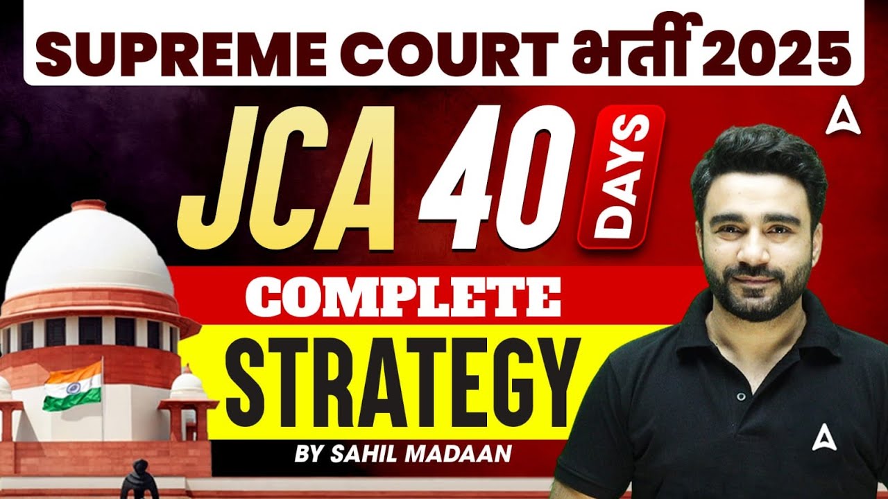 Supreme Court JCA Junior Court Assistant 40 Days Best Strategy | Supreme Court JCA 2025 Strategy