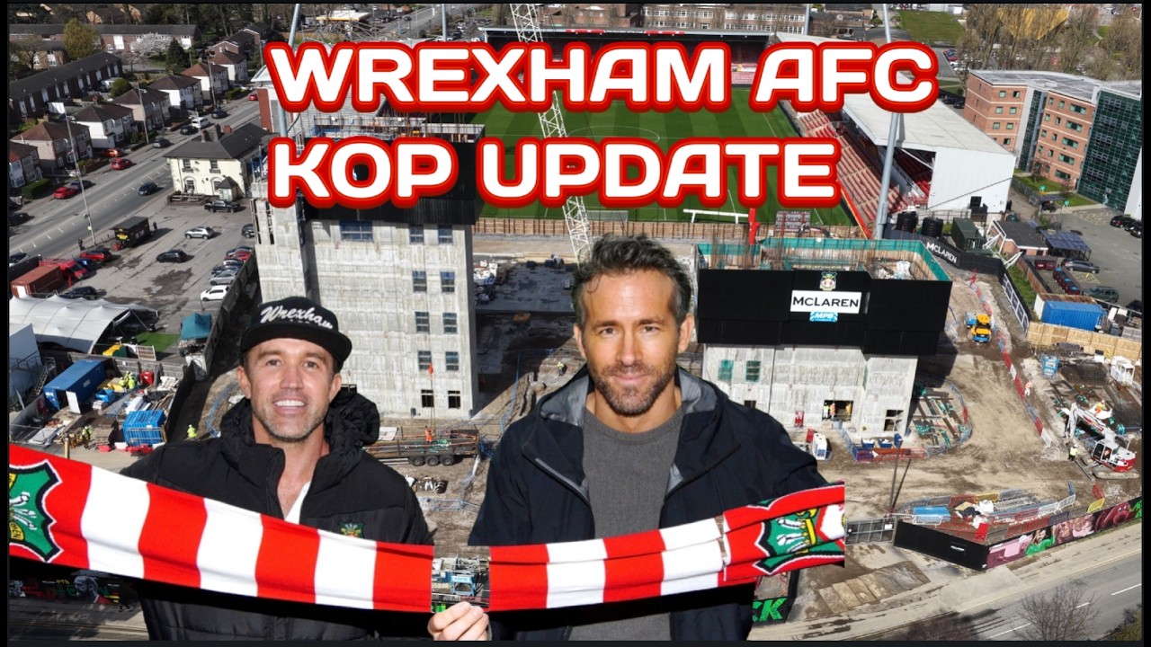 WREXHAM AFC KOP CONSTRUCTION NEWS