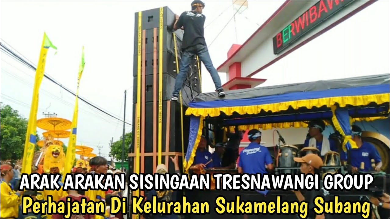 Arak Arakan Sisingaan Tresnawangi Group ||Perhajatan Dikelurahan Sukamelang Subang