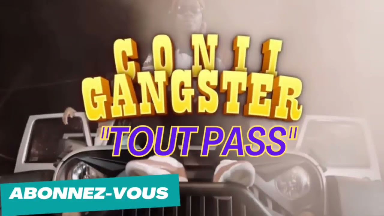 Conii gangster - TOUT PASS (instrumentale)