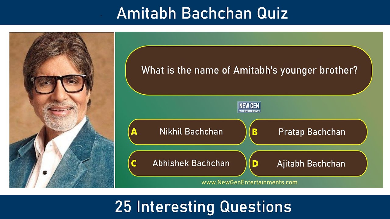 Amitabh Bachchan Quiz | Indian Cinema - Entertainment Quiz | 25 Interesting Questions | English