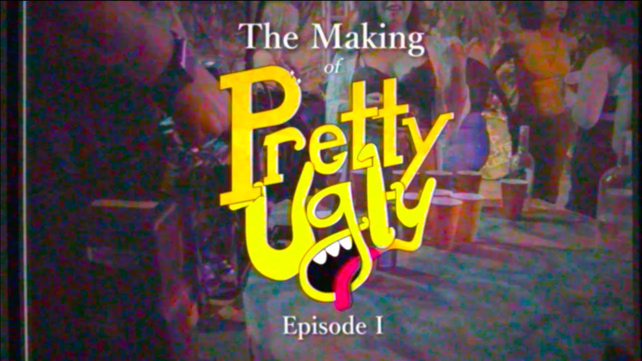The Making of Pretty Ugly – Ep.1