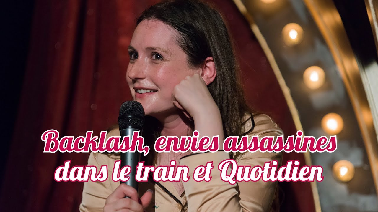 Backlash, envies assassines dans le train et Quotidien