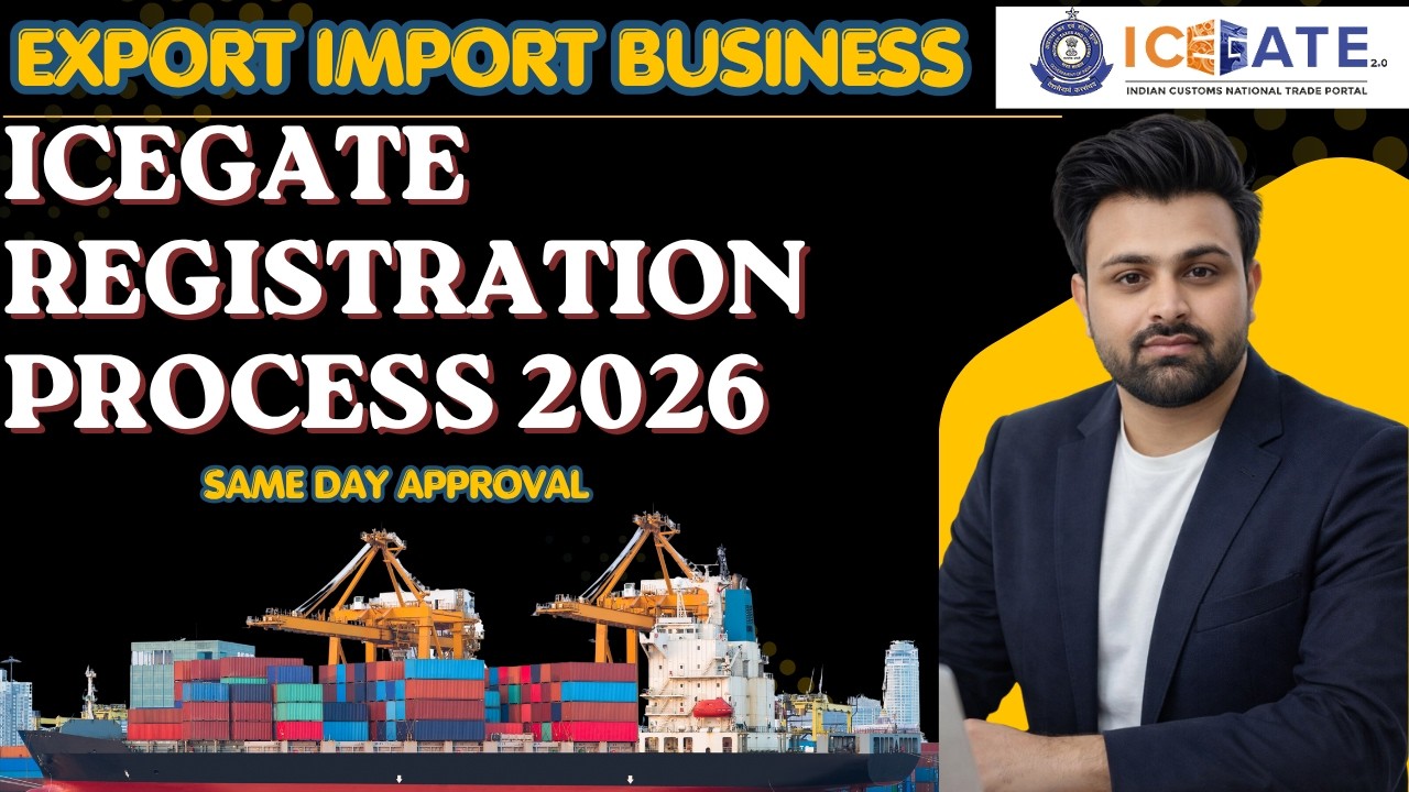 ICEGATE Registration Process 2026 I ICEGATE Registration Kaise Kare I Icegate Login ID Generate