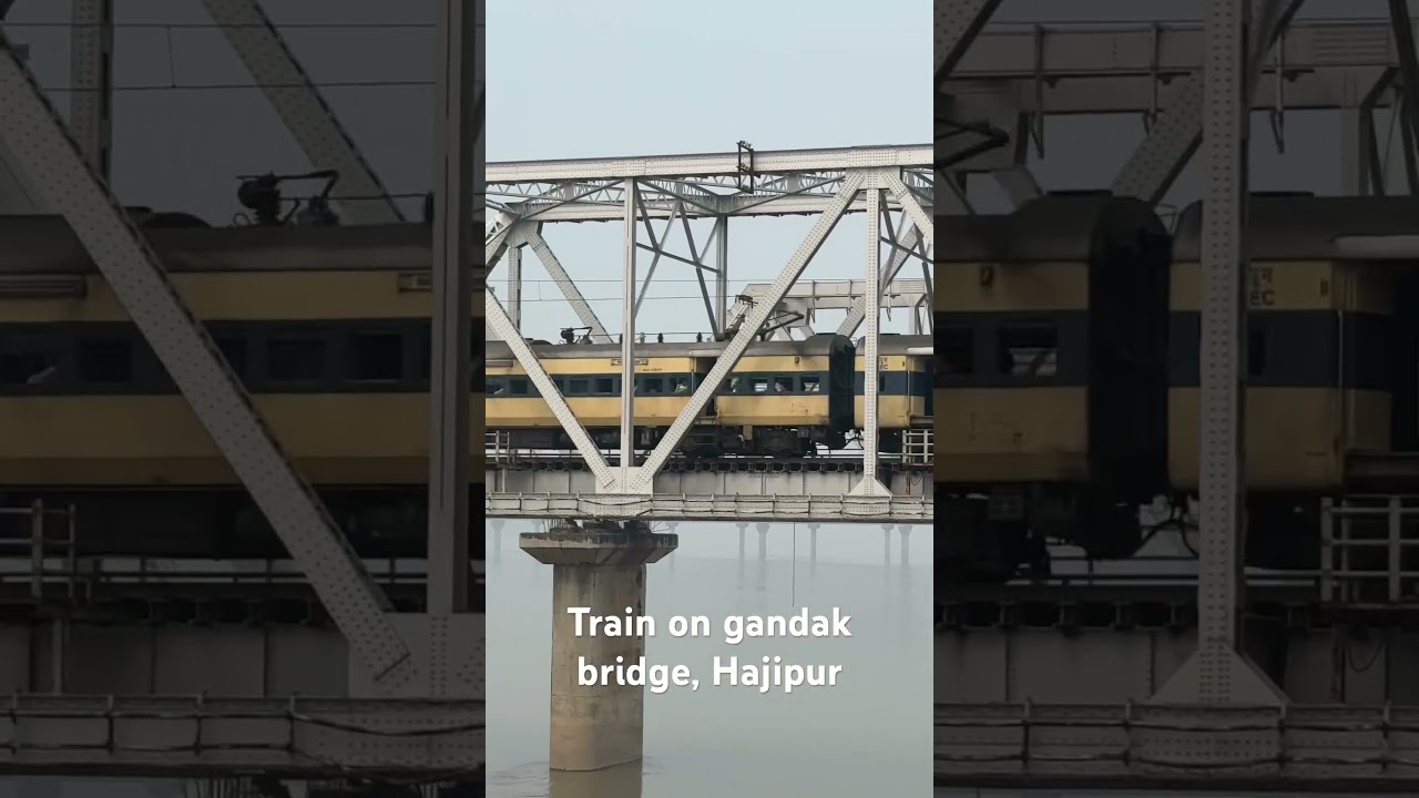 Hajipur Sonpur bridge, train passing video #travel #sonepur #hajipur #bihar #train