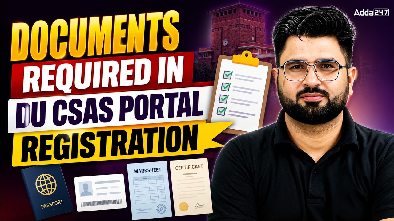 Documents Required in Delhi University 📄 | CSAS Portal Registration 2026 Full Guide 📑✅