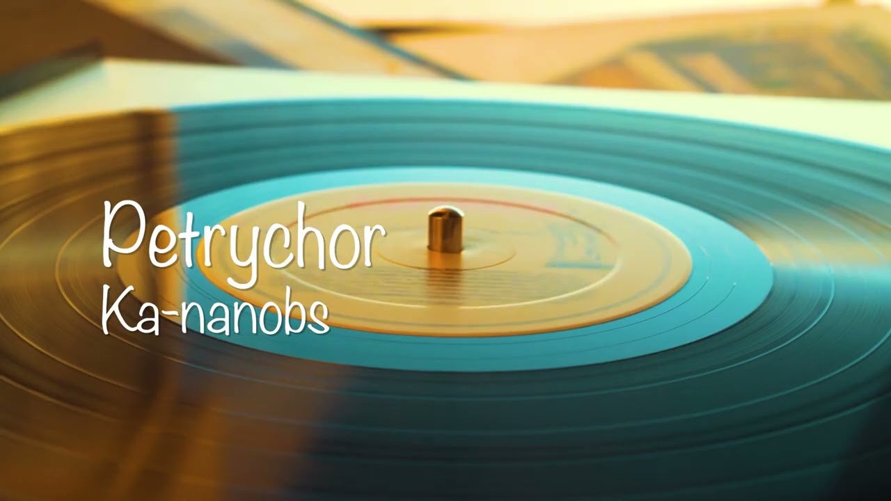 Petrychor - Ka nanobs