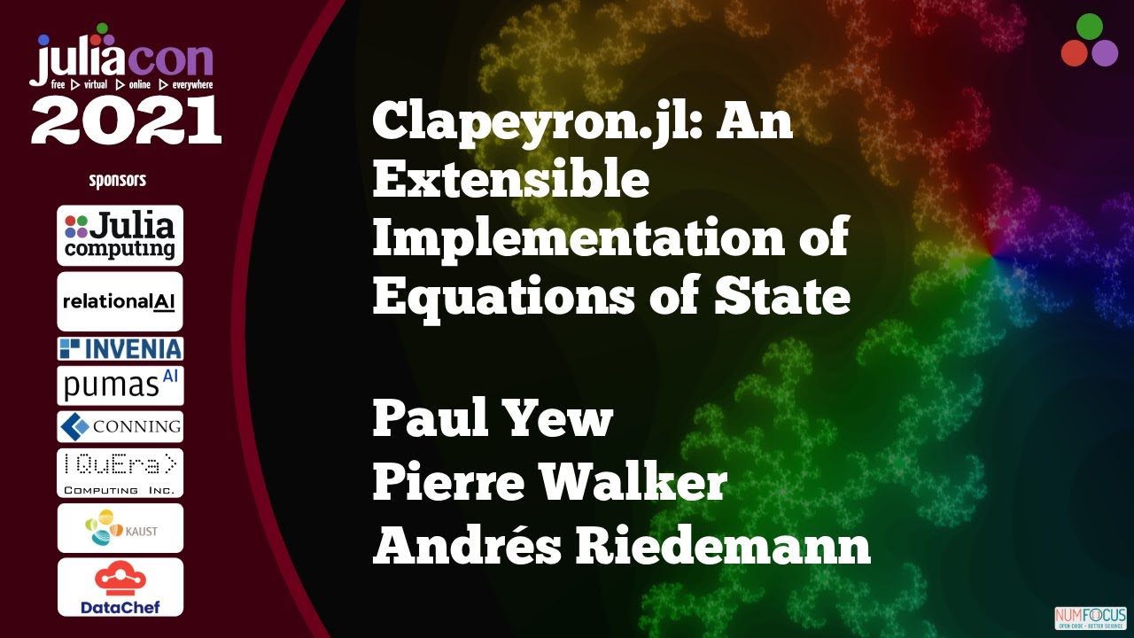 Clapeyron.jl: An Extensible Implementation of Equations of State | Paul Yew et al | JuliaCon2021