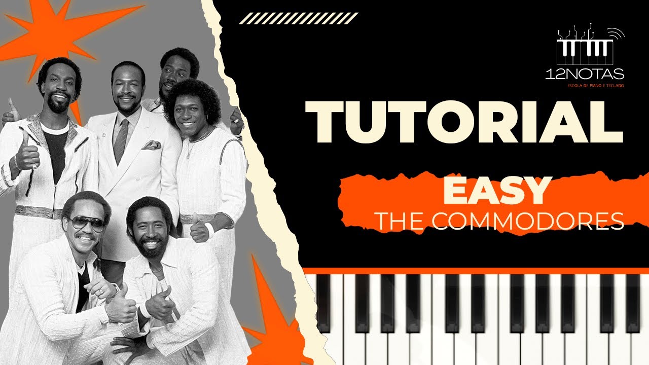 EASY - The Commodores - PIANO TUTORIAL