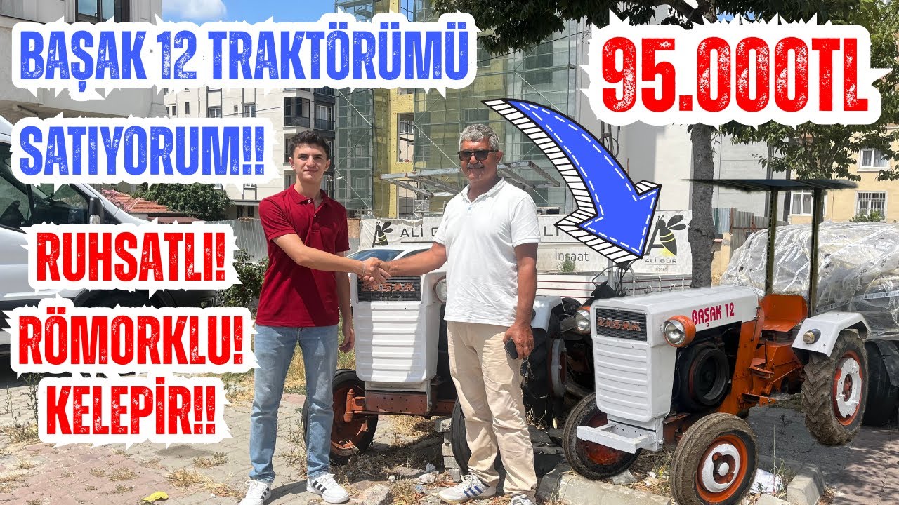 95.000TL BAŞAK 12 TRAKT&Ouml;R&Uuml;M&Uuml; SATIYORUM!! DETAYLAR A&Ccedil;IKLAMADA