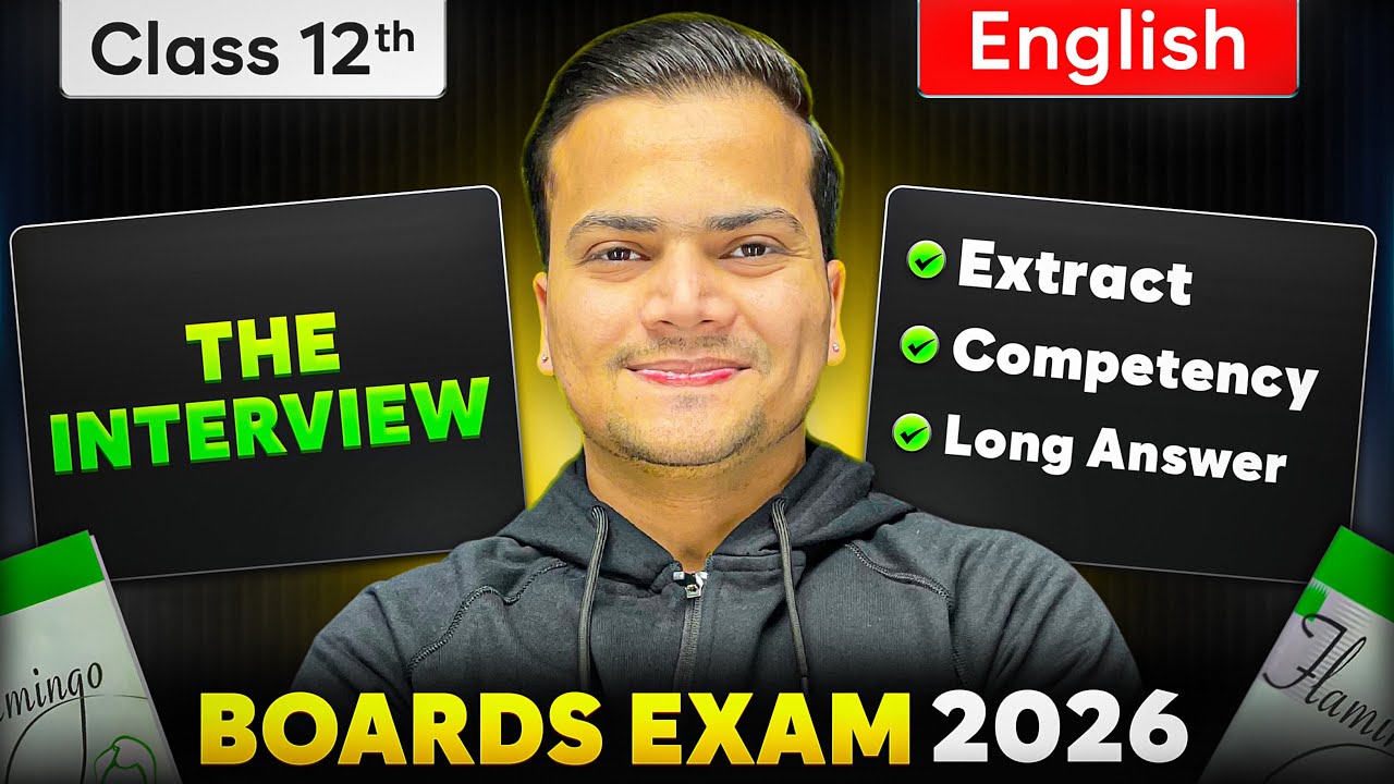 The Interview Class 12 English | Most Important PYQs, Extract & Competency Questions