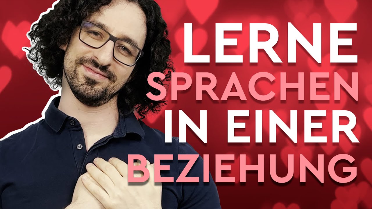 Kein Erfolg beim Lernen der Sprache deines Partners? So geht's richtig!