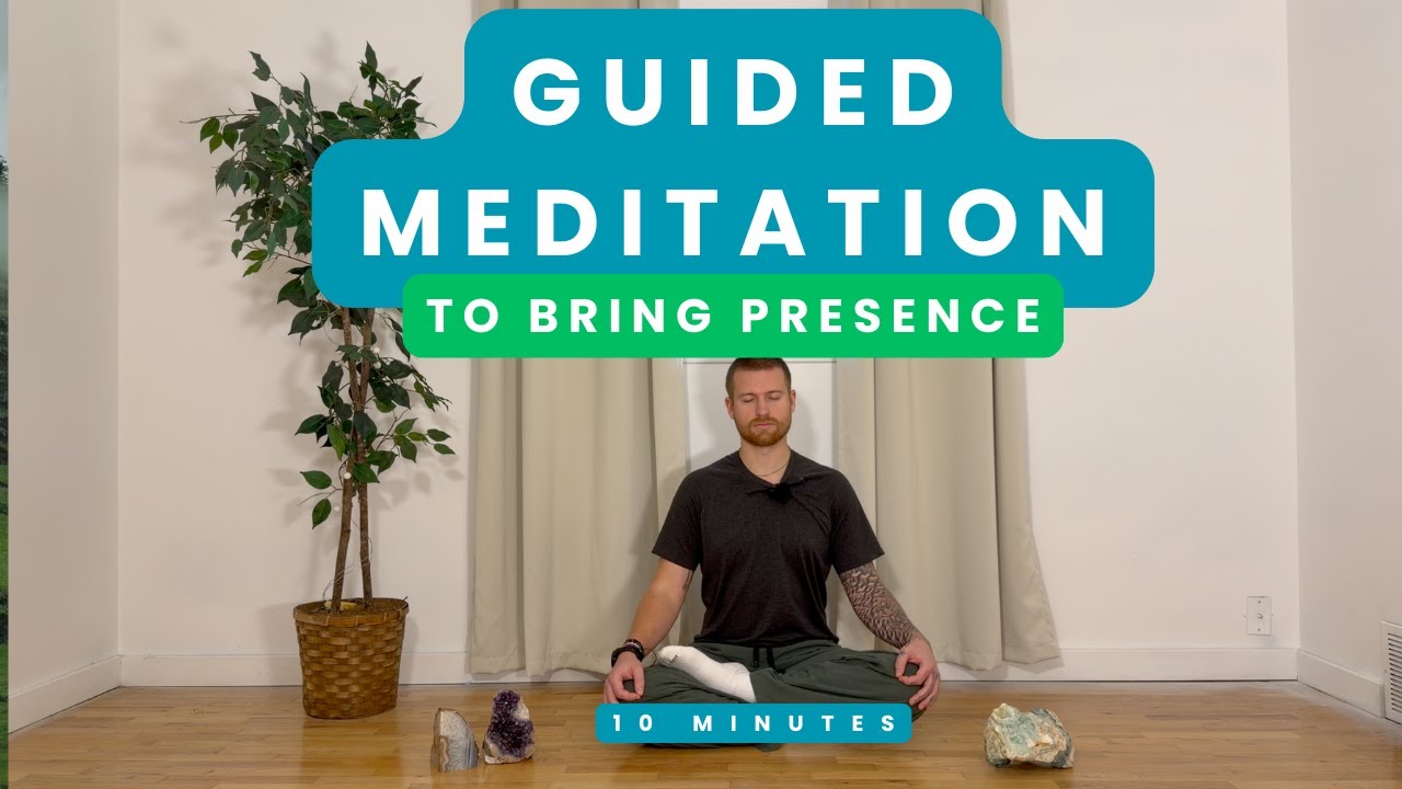 Guided Meditation to Bring Presence | 10 Minutes