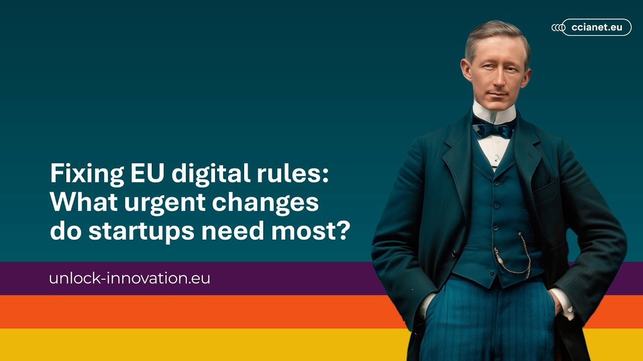 Fixing EU Digital Rules: What Urgent Changes Do Startups Need Most?