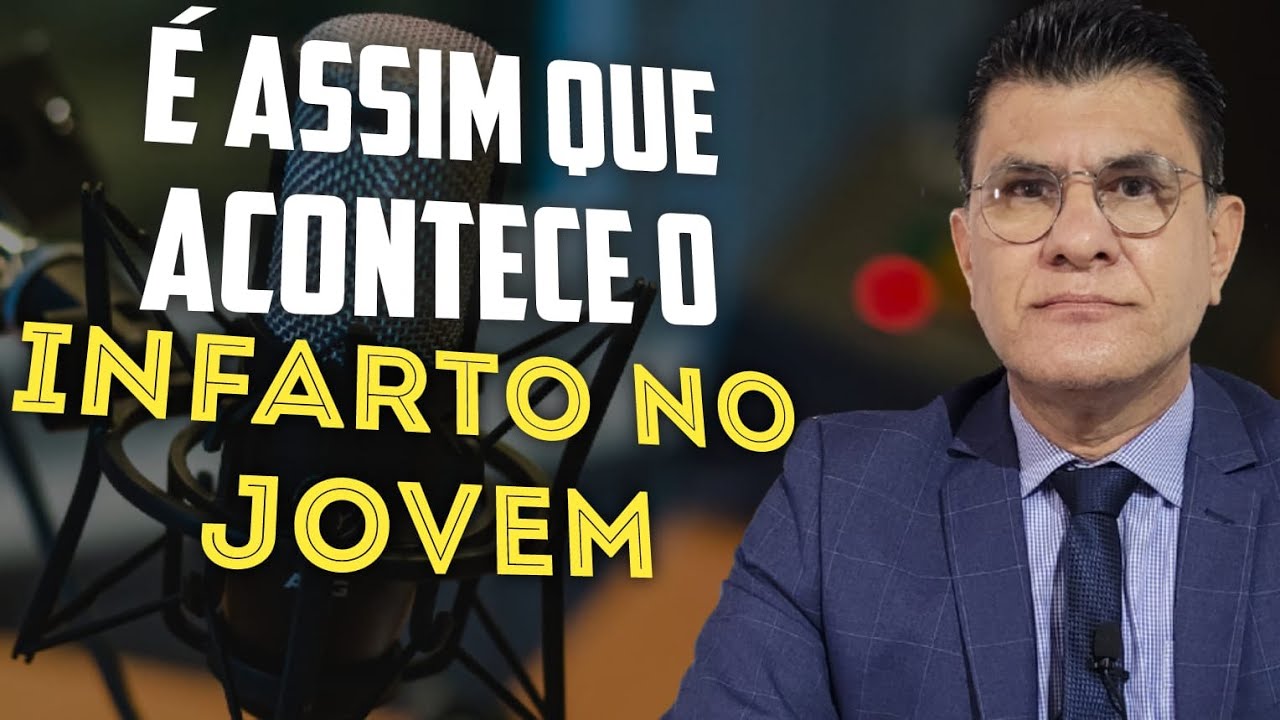Infarto no Jovem! Quando Acontece? Como evitar? Cuidado! - Dr. Manoel Paz Landim