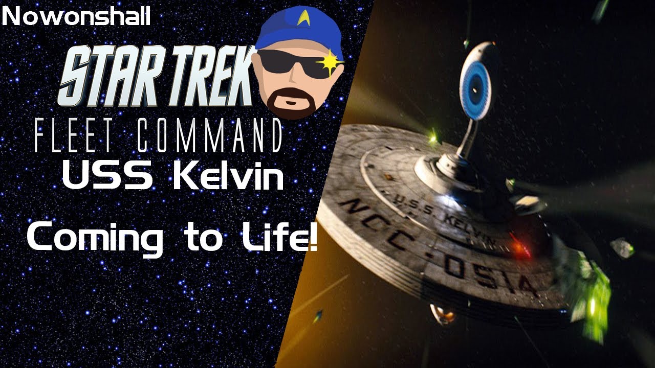 Star Trek - Fleet Command -  USS Kelvin Coming to Life