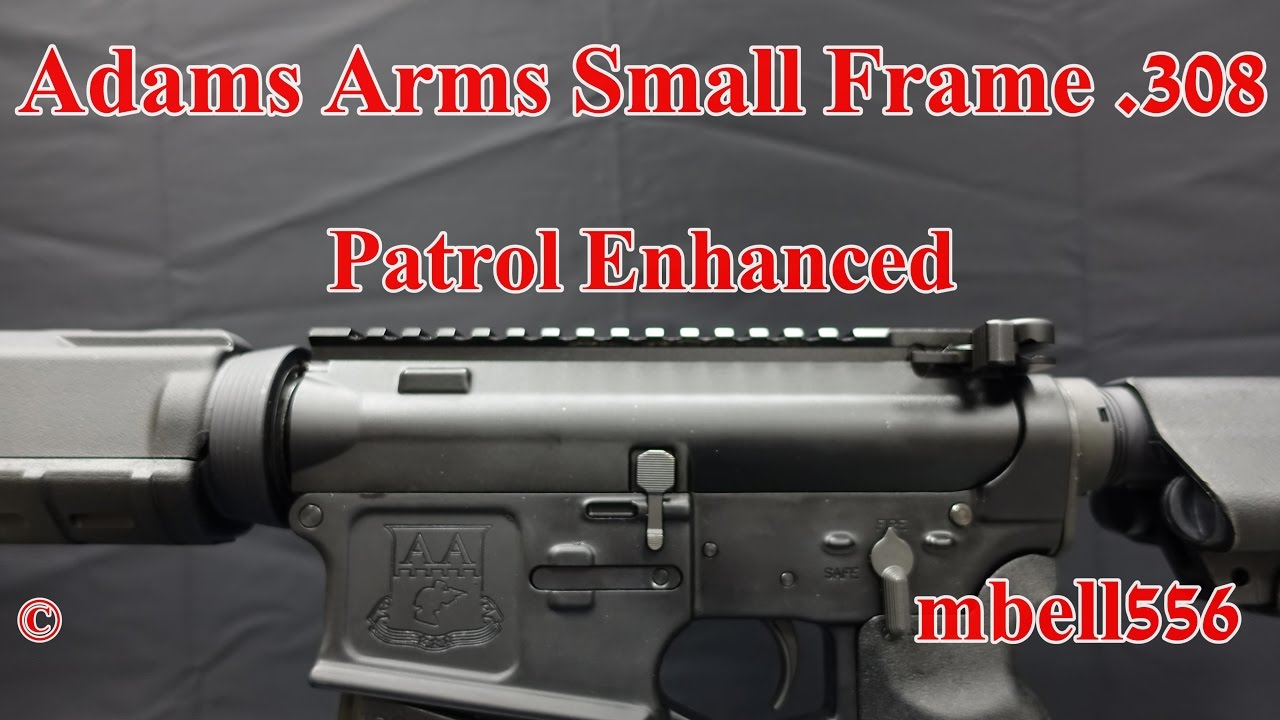 Adams Arms Small Frame 308 : Patrol Enhanced Rifle .308 Piston Driven