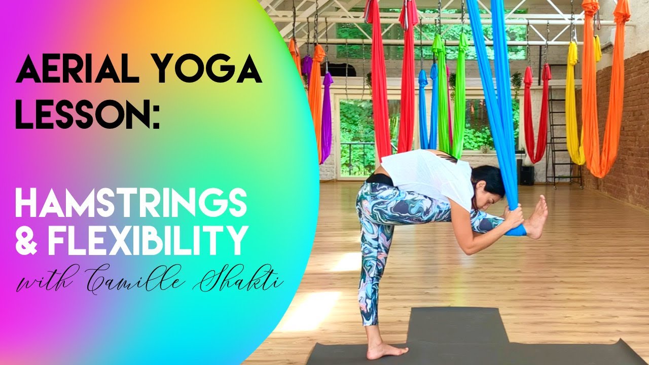 45 min Aerial Yoga Lesson 8 - Hamstrings & Flexibility | Beginner - Intermediate Class | CamiyogAIR