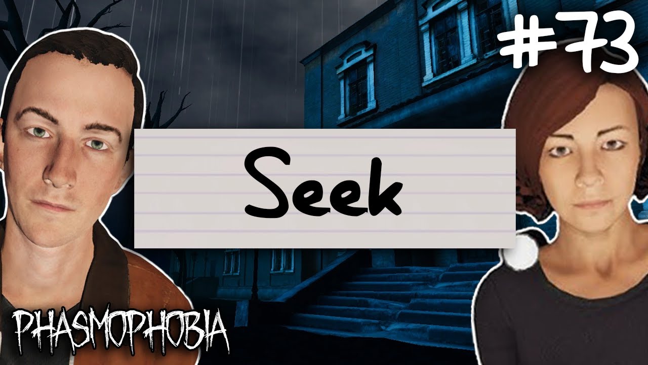 Hide and Seek: Seeker | Phasmophobia Weekly Challenge #73