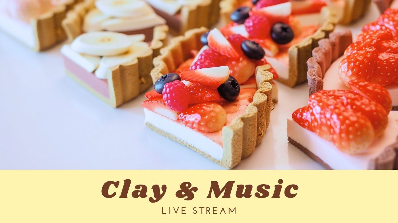 【🔴LIVE 🎧BGM Only】 タルトのトッピング作業♪ | Clay Art | Work/Study With Us♪