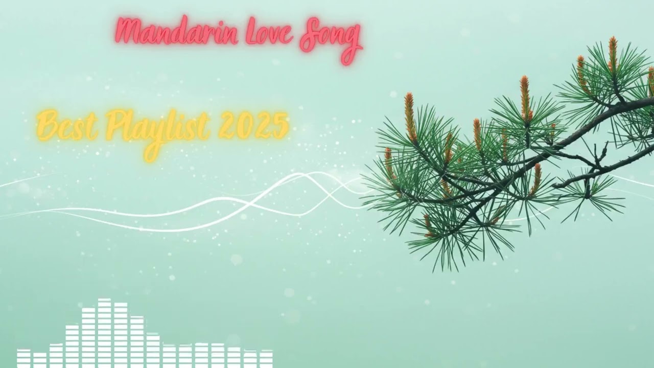 Echoes of First Love 💭 | Nostalgic Mandarin Romance Songs