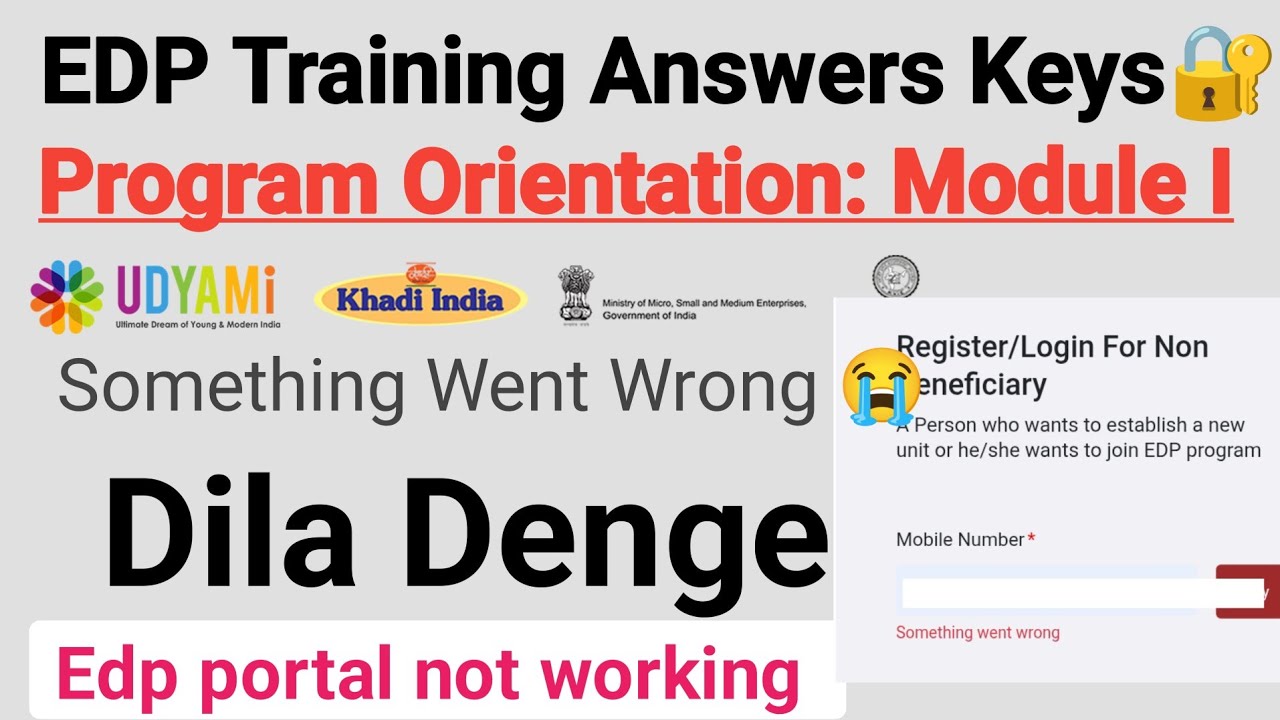 Edp training portal not working: udyami app portal not open something wrong bata raha hai 