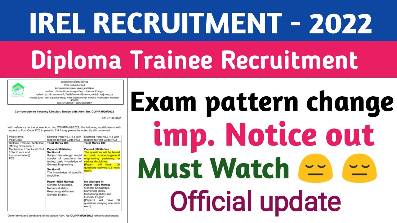 IREL notice out ||Exam pattern change ||must watch ||diploma trainee recruitment 2022||official
