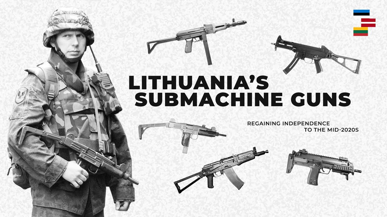 A Modern History Of Submachine Guns & PDWs In Lithuania's Armed Forces