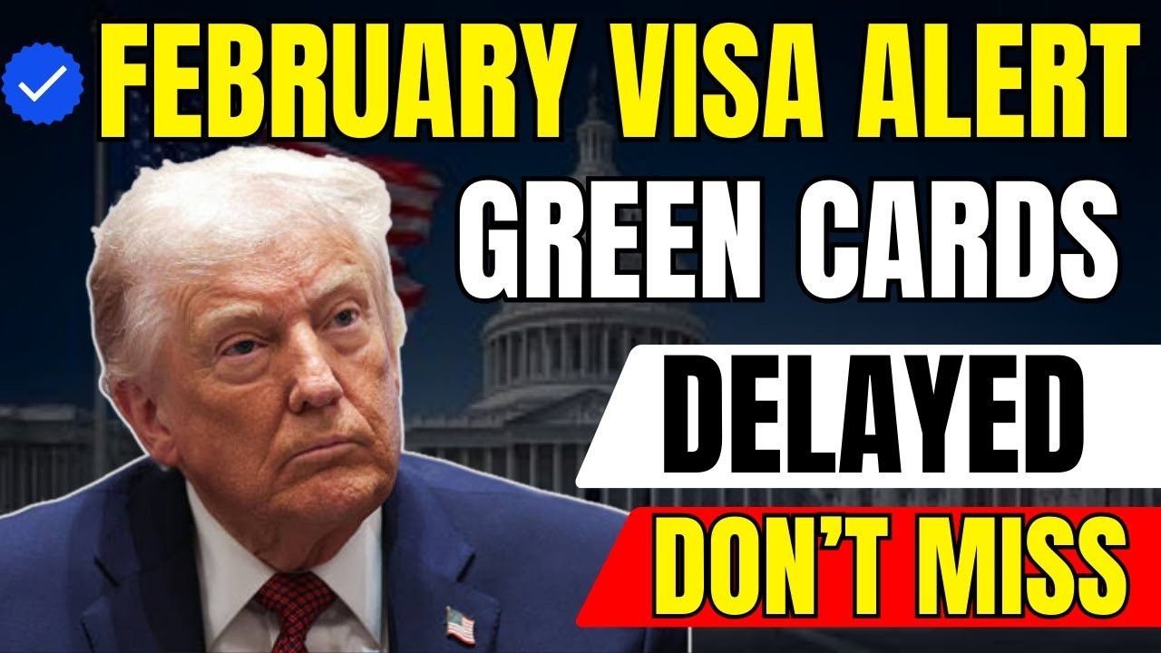 February 2026 Visa Alert | Green Card Timelines & Immigration Insights