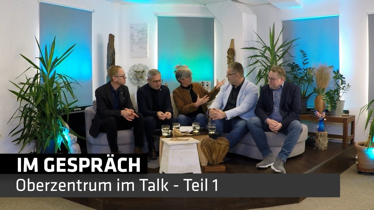 Oberzentrum im Talk - Teil 1 | Im Gespräch