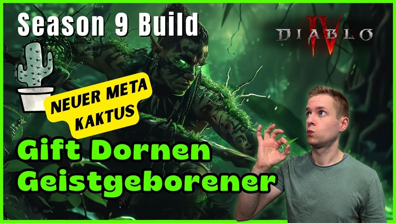 Neuer Gift Dornen Build für Season 9 - So OP ist der Geistgeborene! | Diablo 4