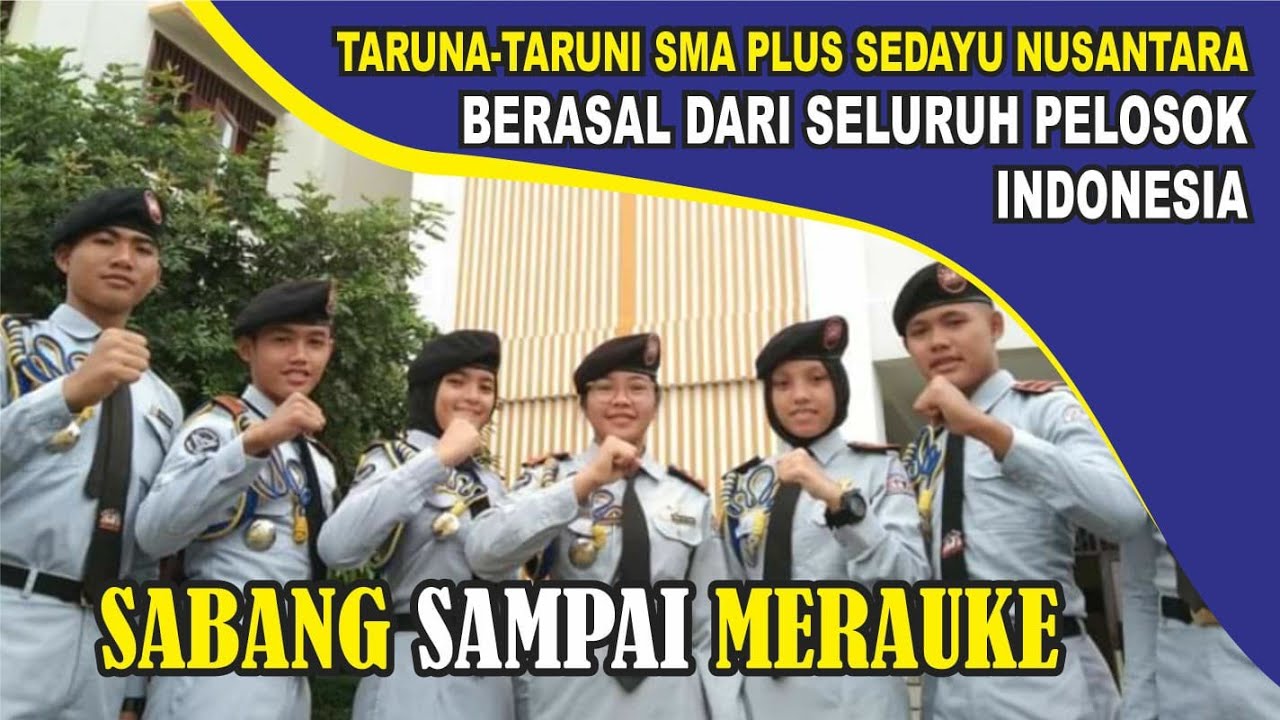 WOW HEBAT.!! TARUNA-TARUNI SMA PLUS SEDAYU NUSANTARA BERASAL DARI SABANG - MAROKE