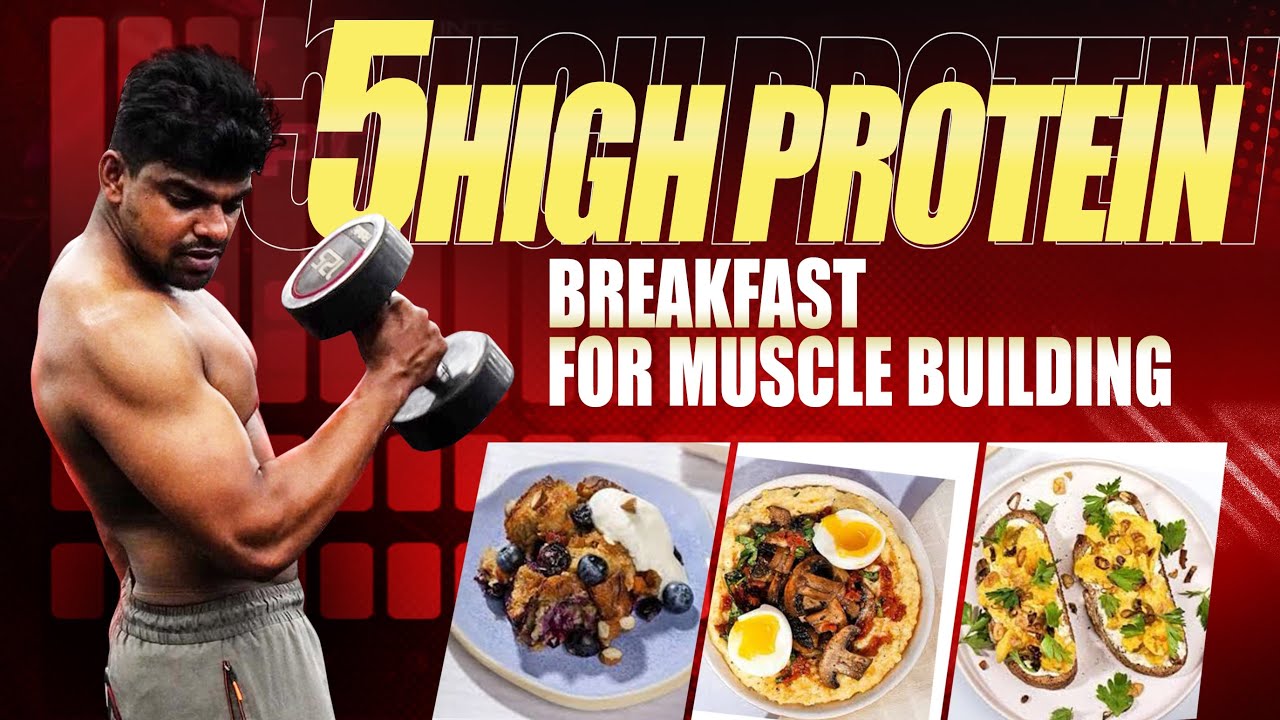 5 High protein breakfast for muscle building ￼Malayalam. ￼