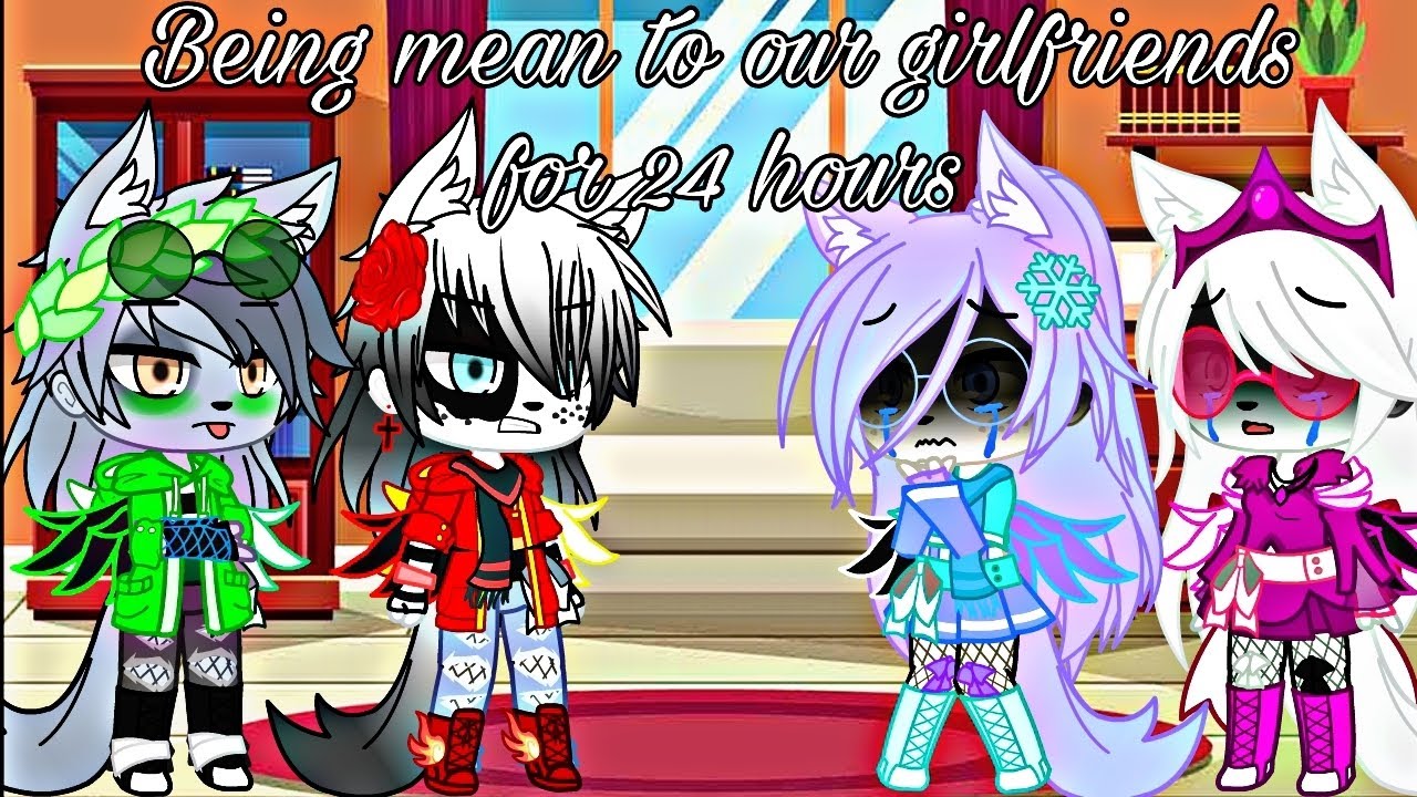 [•Being mean to our girlfriends for 24 hours•] // Paw patrol🐾 // °The Start° // 🌸Part 1/5🌸