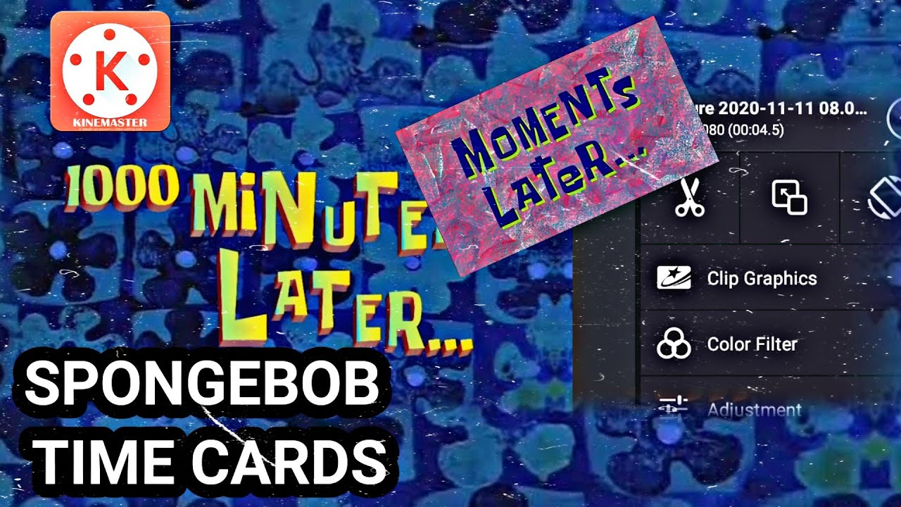 Make Spongebob Time Cards With Kinemaster & PixelLab - Casperey