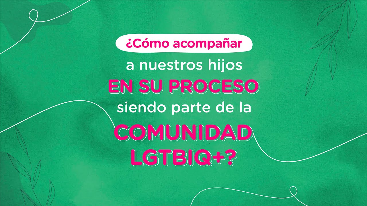 ¿Tu hijo es parte de la comunidad LGTBIQ+? ✨| Compartiendo Sabiduría | TOTTUS